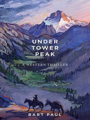 cover image of Under Tower Peak: a Tommy Smith High Country Noir, Book One